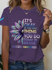 Women's Suicide Prevention Awareness It's Okay If The Only Thing You Do Today Is Breathe Print T-Shirt